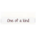 One of a kind